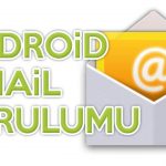 android email kurulumu