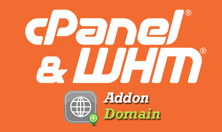 cPanel Addon Domain Ekleme | cPanel Yeni Site Ekleme