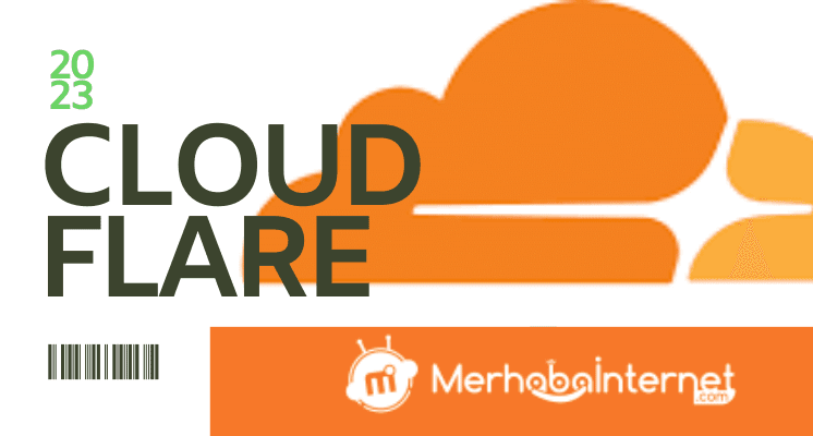 Cloudflare Nedir? Ne İşe Yarar?