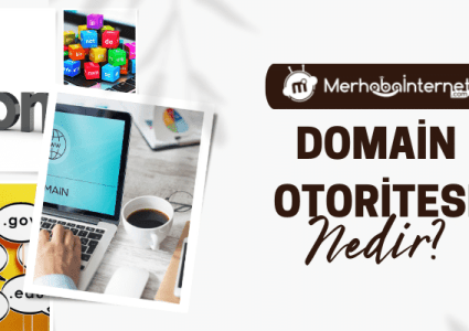 Domain Otoritesi Nedir, Kaç Olmalıdır?